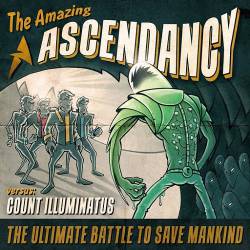 Ascendancy (CZ) : The Amazing Ascendancy Versus Count Illuminatus